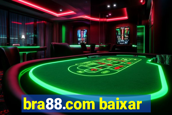 bra88.com baixar